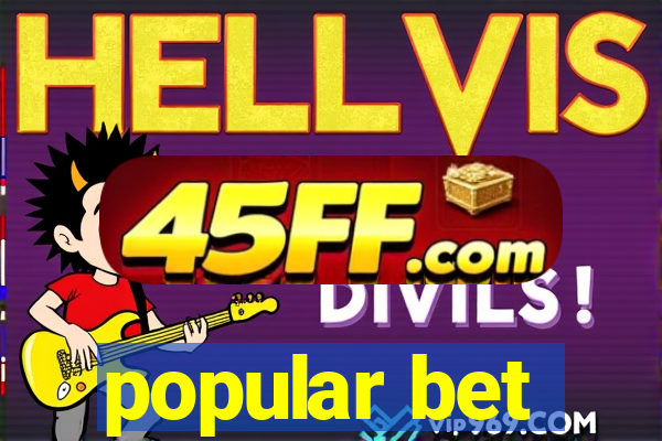 popular bet